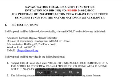 NAVAJO NATION FISCAL RECOVERY FUND OFFICEINVITATION FOR BID (IFB) NO: RE-BID 24-04-3338GCFOR PURCHASE OF 1500 SERIES 1/2 TON CREW CAB 4X4 PICKUP TRUCK