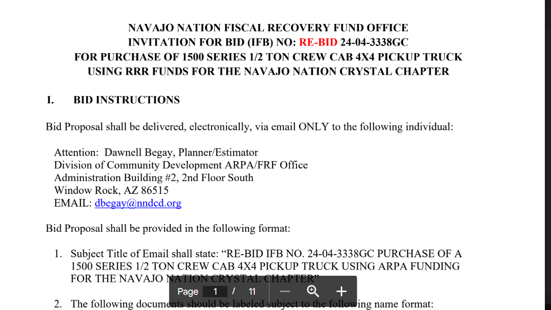 NAVAJO NATION FISCAL RECOVERY FUND OFFICEINVITATION FOR BID (IFB) NO: RE-BID 24-04-3338GCFOR PURCHASE OF 1500 SERIES 1/2 TON CREW CAB 4X4 PICKUP TRUCK